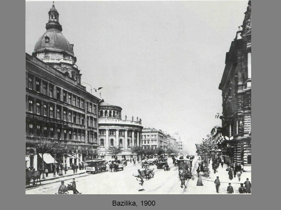 Bazilika, 1900
