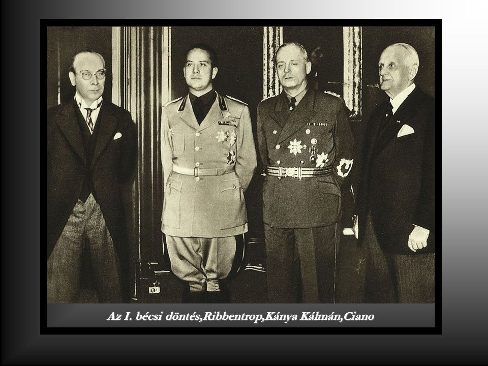 Az I. bécsi döntés,Ribbentrop,Kánya Kálmán,Ciano