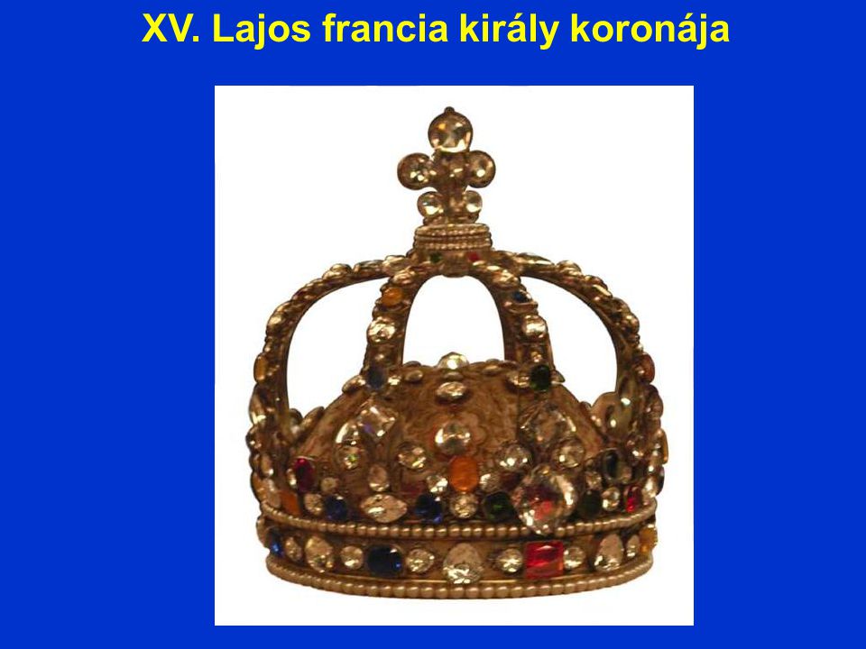 XV. Lajos francia király koronája