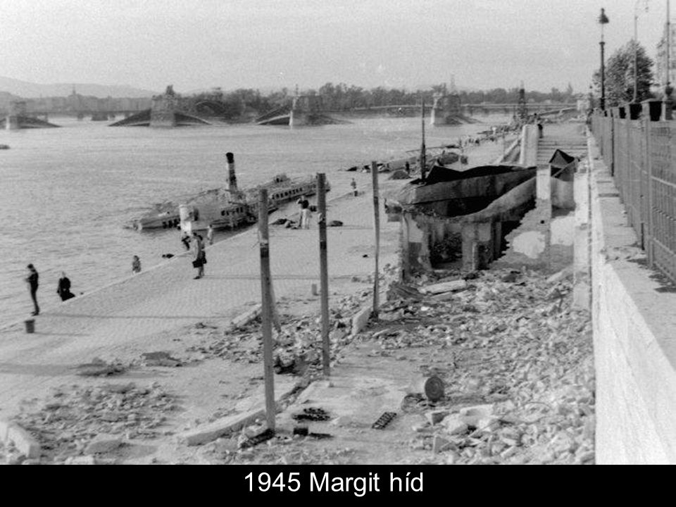 1945 Margit híd