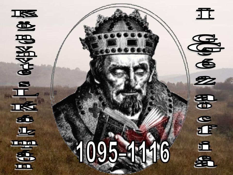 I Géza fia I Géza öccse Szent László Könyves Kálmán 1077–1095