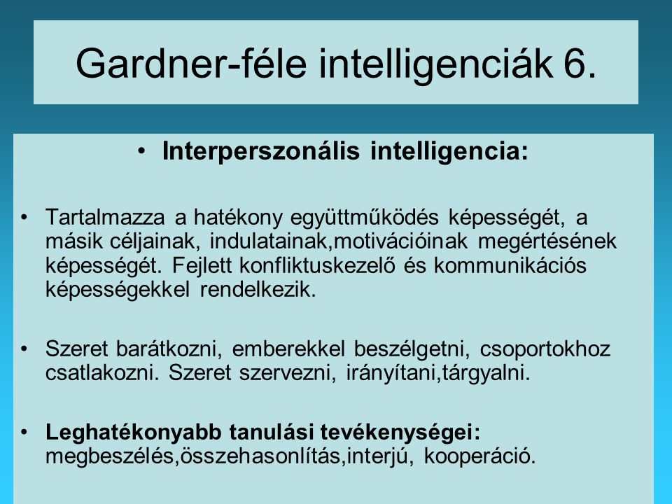 Gardner-féle intelligenciák 6.