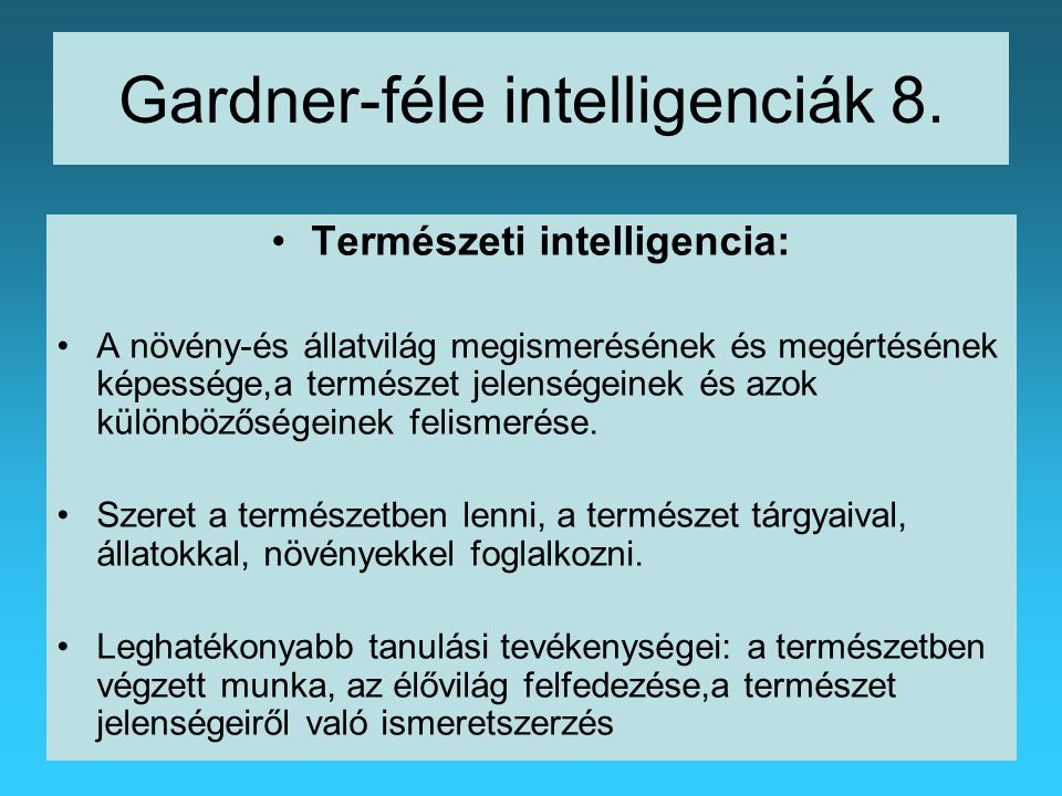 Gardner-féle intelligenciák 8.