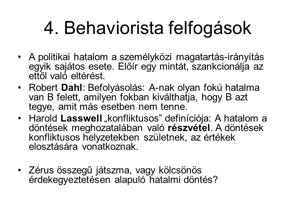 4. Behaviorista felfogások