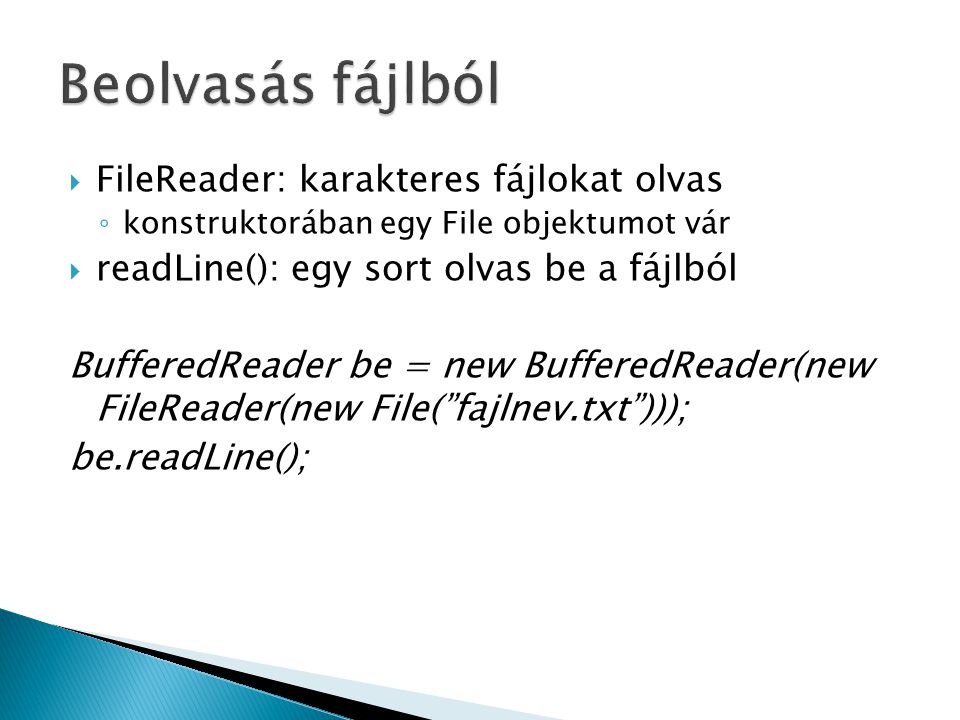 Beolvasás fájlból FileReader: karakteres fájlokat olvas