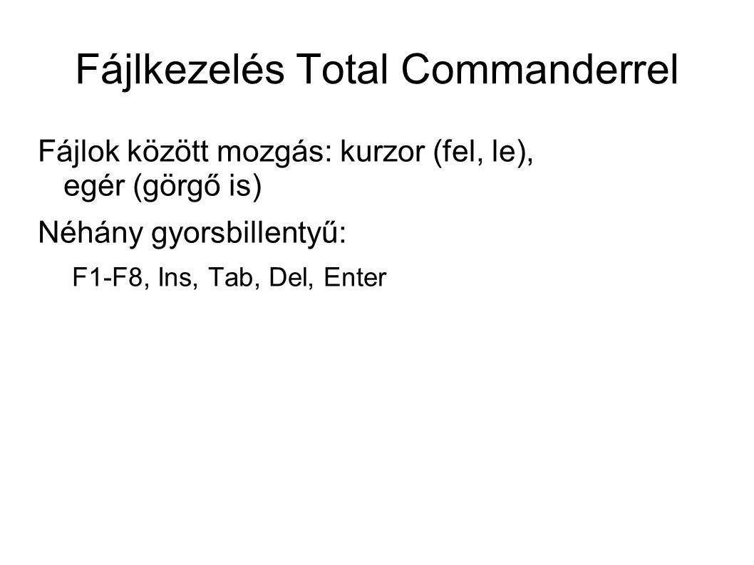 Fájlkezelés Total Commanderrel