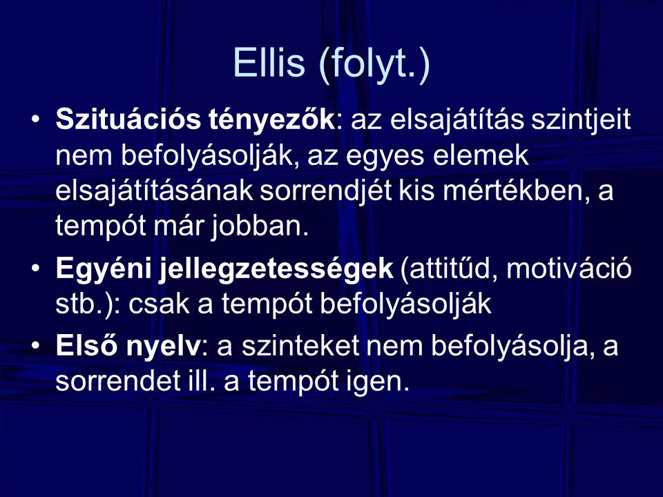 Ellis (folyt.)