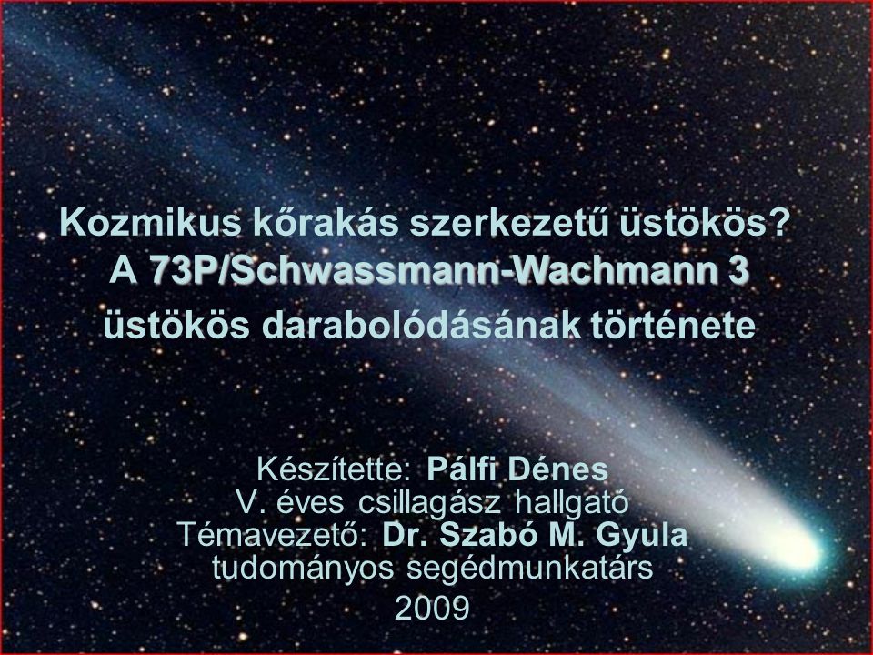 Kozmikus kőrakás szerkezetű üstökös