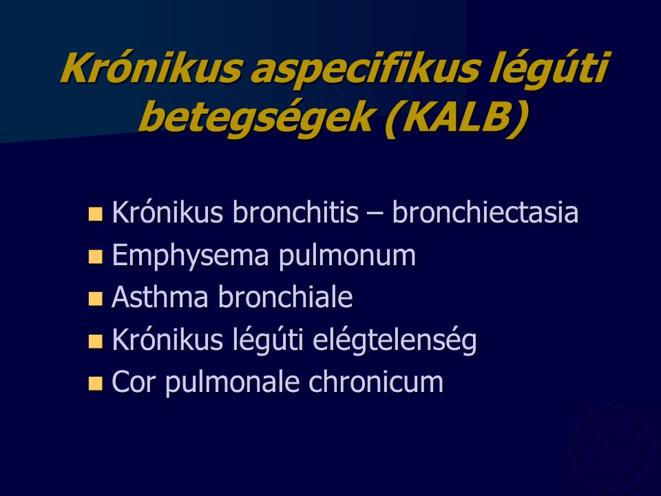 Krónikus aspecifikus légúti betegségek (KALB)