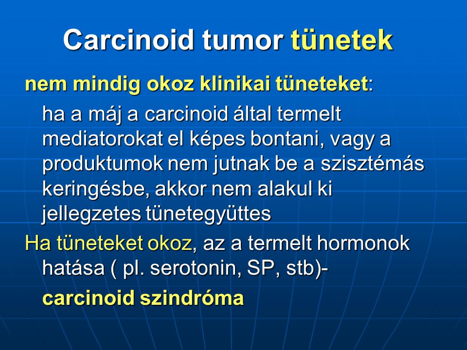 Carcinoid tumor tünetek