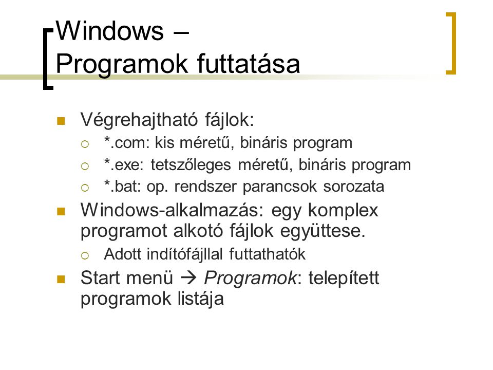 Windows – Programok futtatása