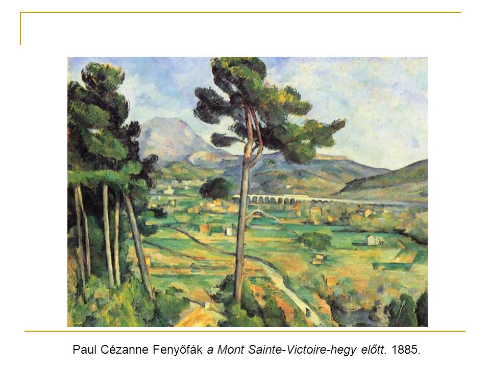 Paul Cézanne Fenyőfák a Mont Sainte-Victoire-hegy előtt