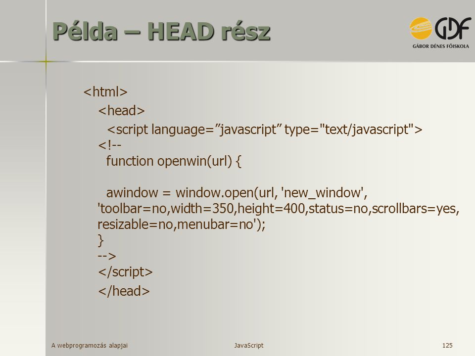 Példa – HEAD rész <html> <head>