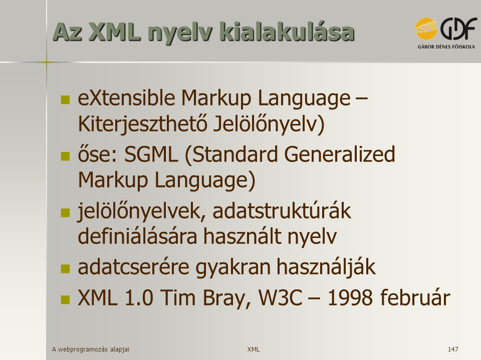 Az XML nyelv kialakulása