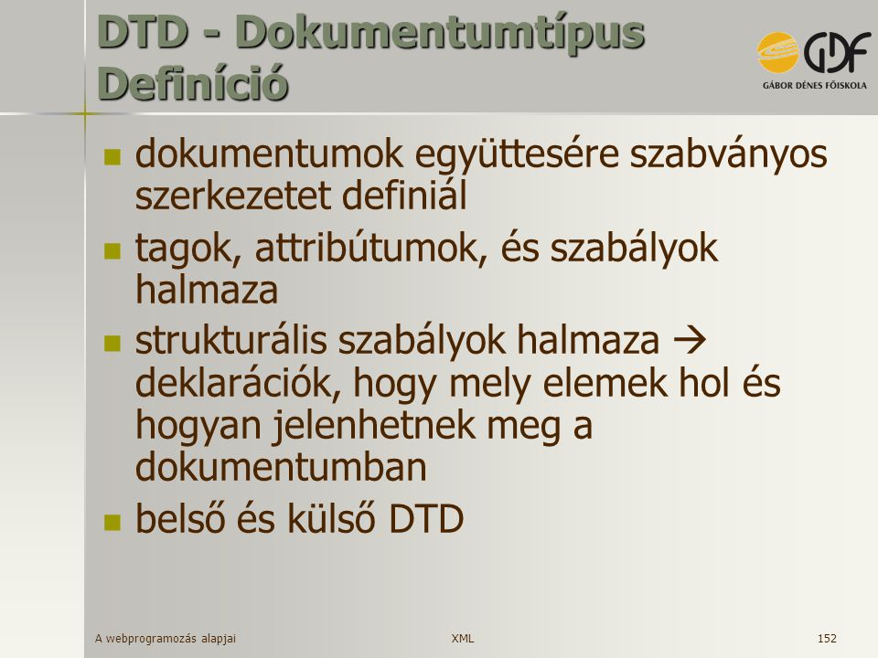 DTD - Dokumentumtípus Definíció