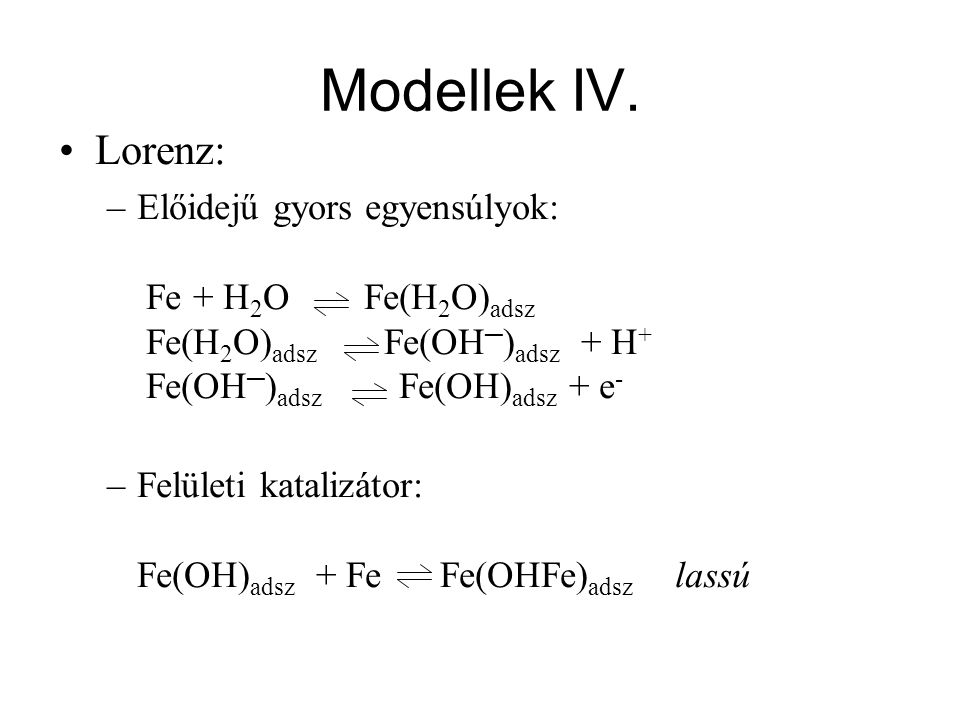 Modellek IV. Lorenz: