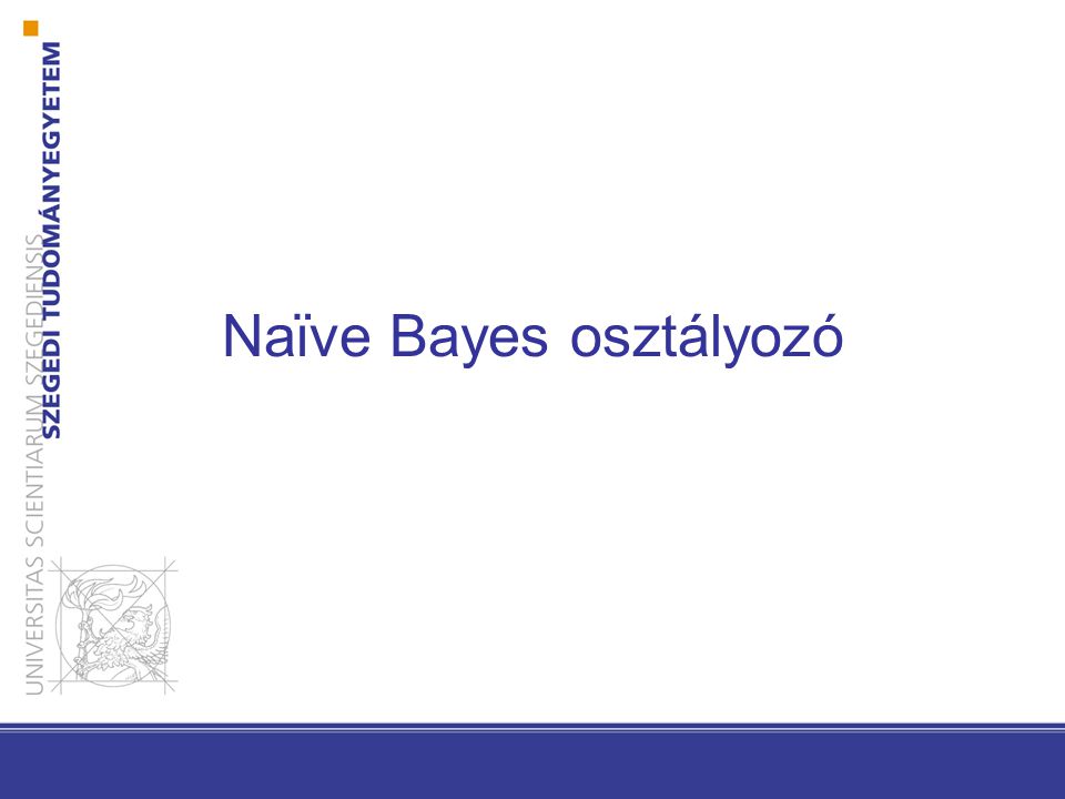 Naϊve Bayes osztályozó