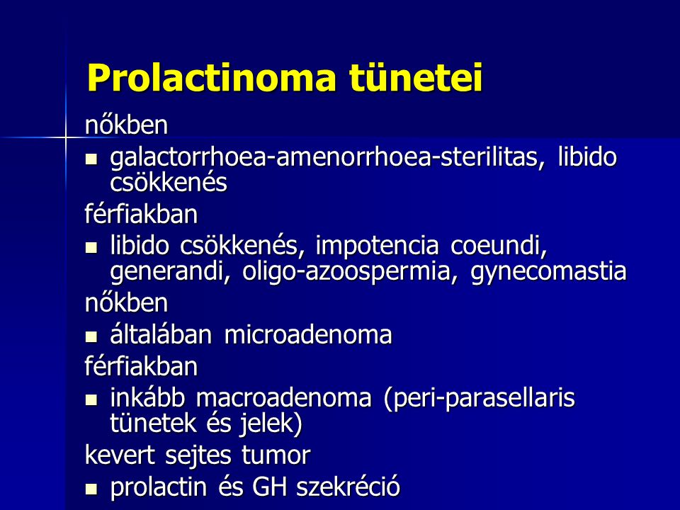 Prolactinoma tünetei nőkben