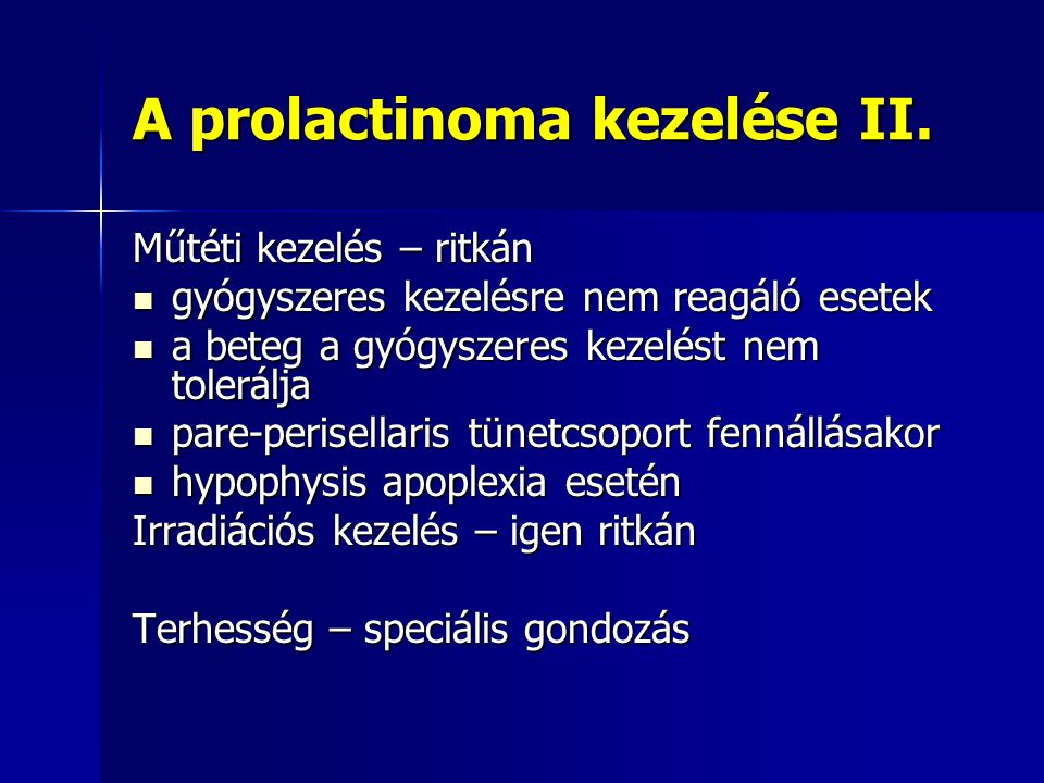 A prolactinoma kezelése II.