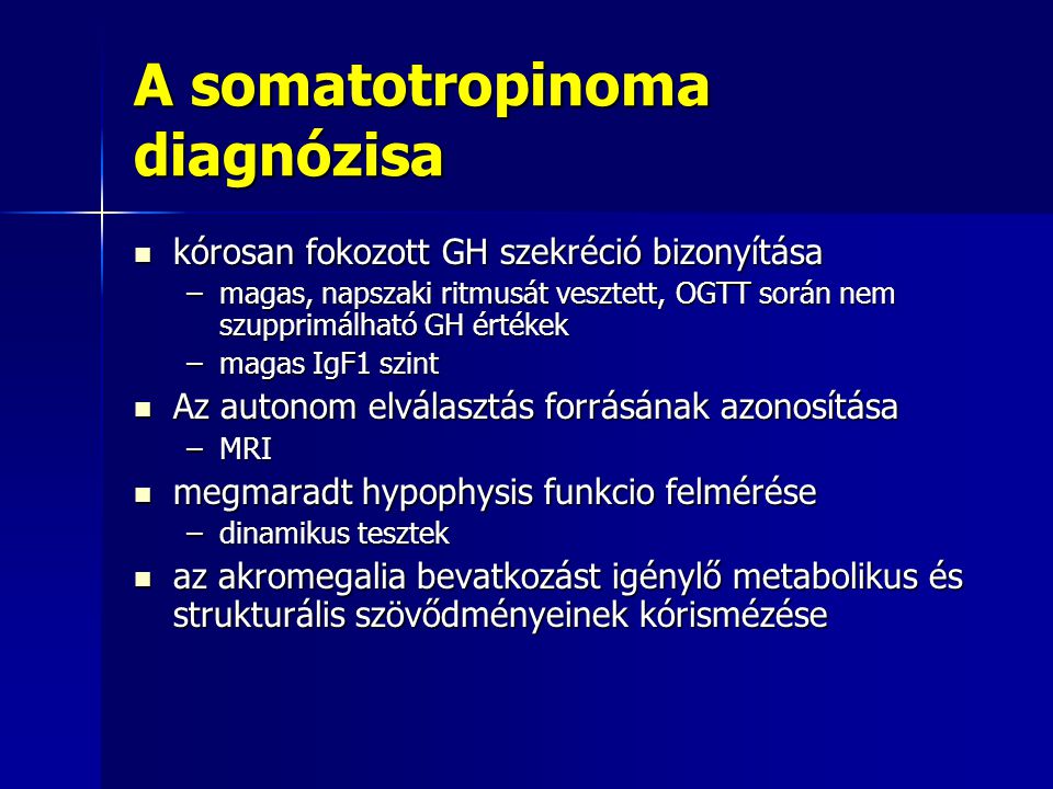 A somatotropinoma diagnózisa