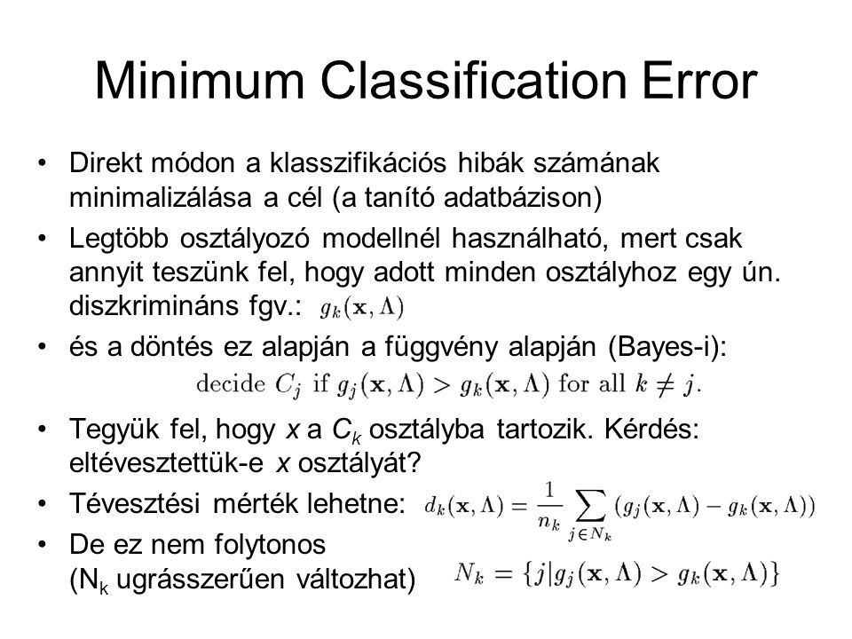 Minimum Classification Error