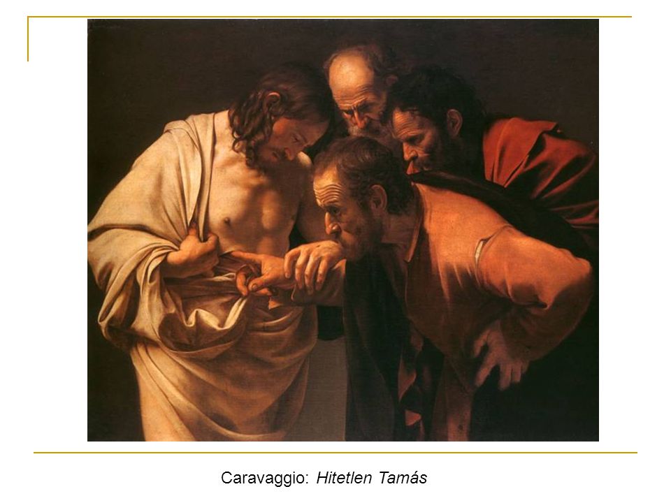 Caravaggio: Hitetlen Tamás