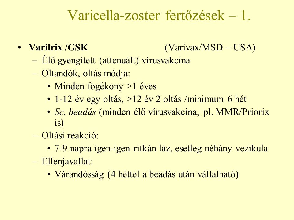 Varicella-zoster fertőzések – 1.