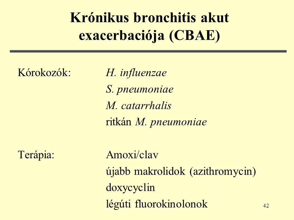 Krónikus bronchitis akut exacerbaciója (CBAE)