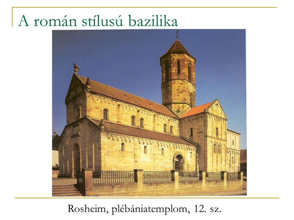 A román stílusú bazilika
