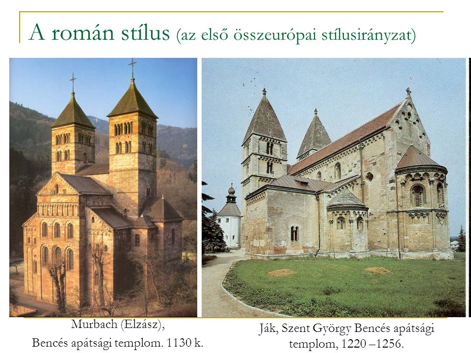A román stílus (az első összeurópai stílusirányzat)
