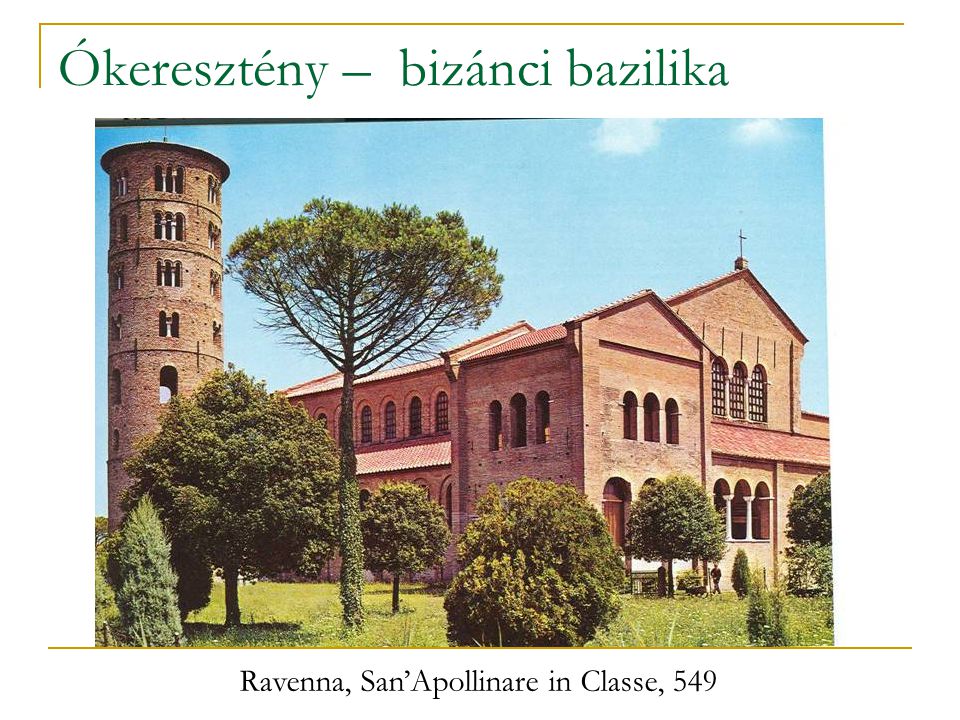 Ókeresztény – bizánci bazilika