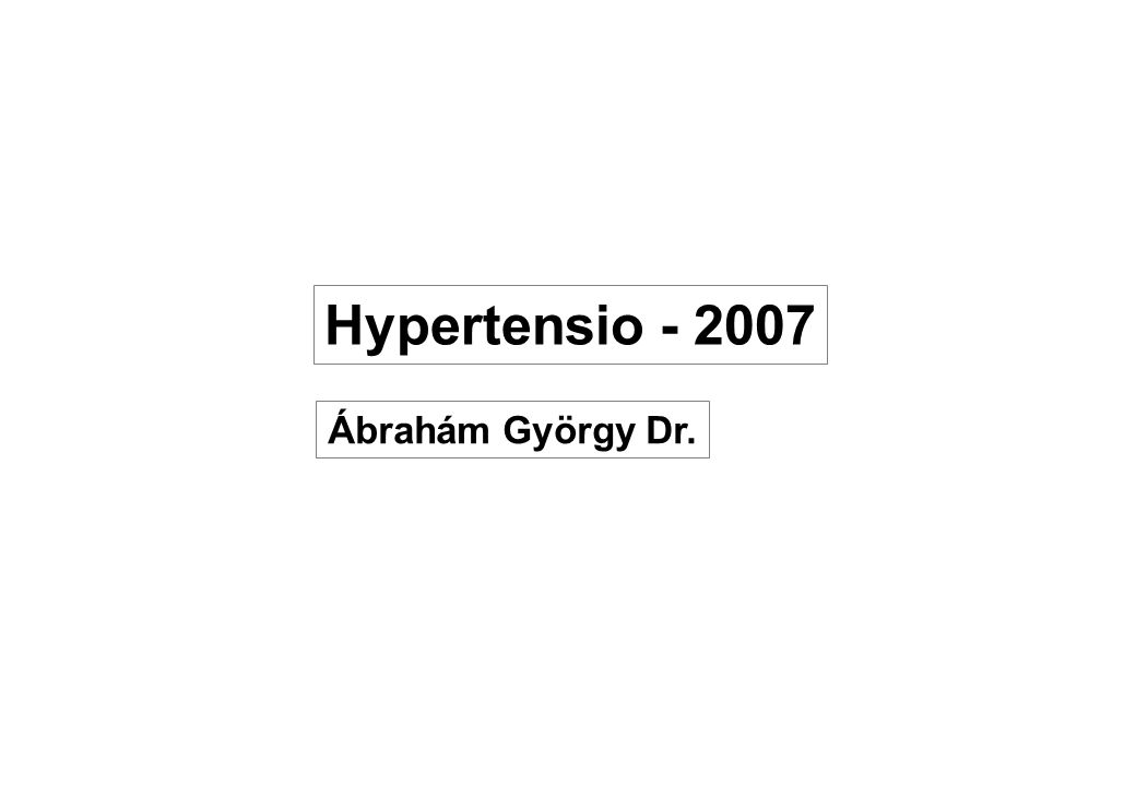 Hypertensio Ábrahám György Dr.