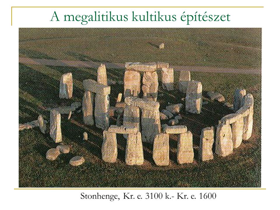 A megalitikus kultikus építészet