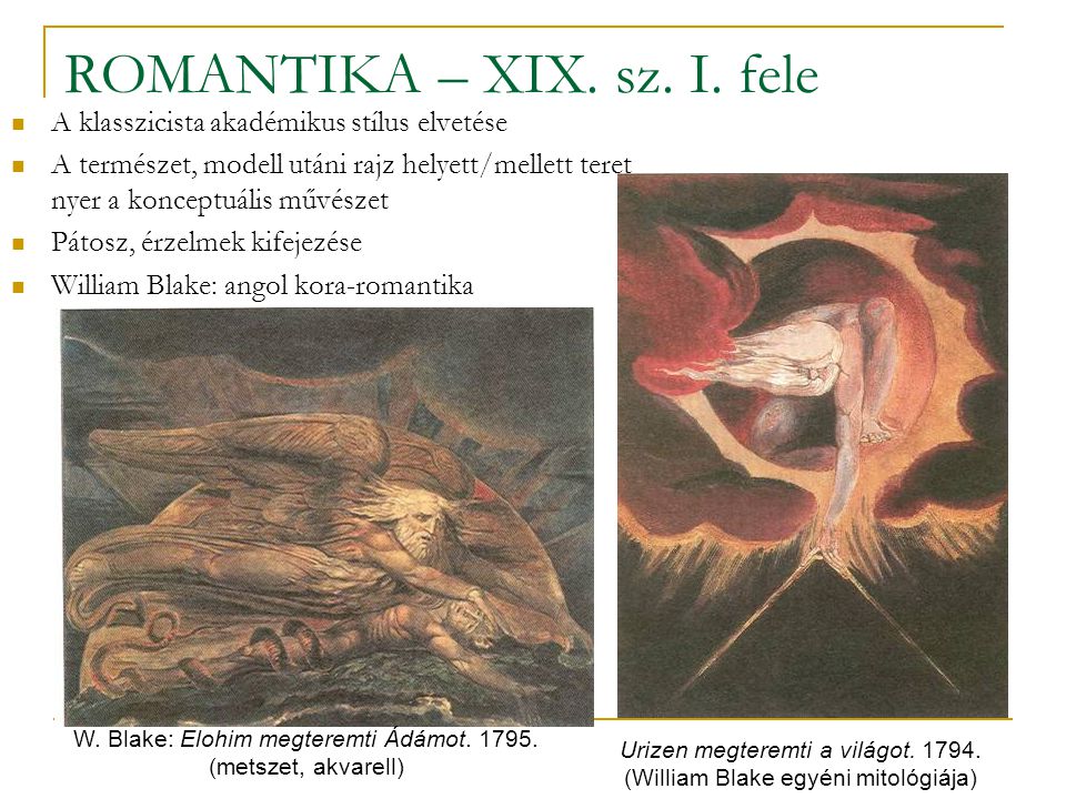 ROMANTIKA – XIX. sz. I. fele