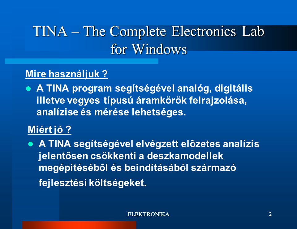 TINA – The Complete Electronics Lab for Windows
