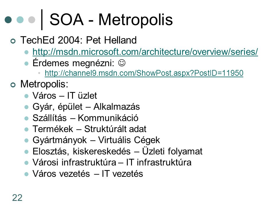 SOA - Metropolis TechEd 2004: Pet Helland Metropolis: