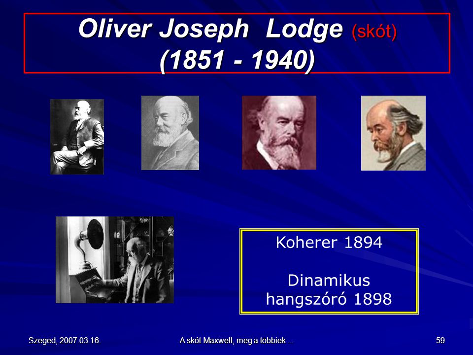 Oliver Joseph Lodge (skót) ( )