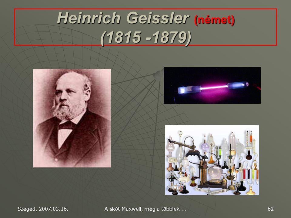 Heinrich Geissler (német) ( )