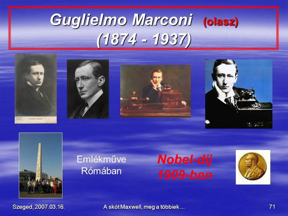 Guglielmo Marconi (olasz) ( )