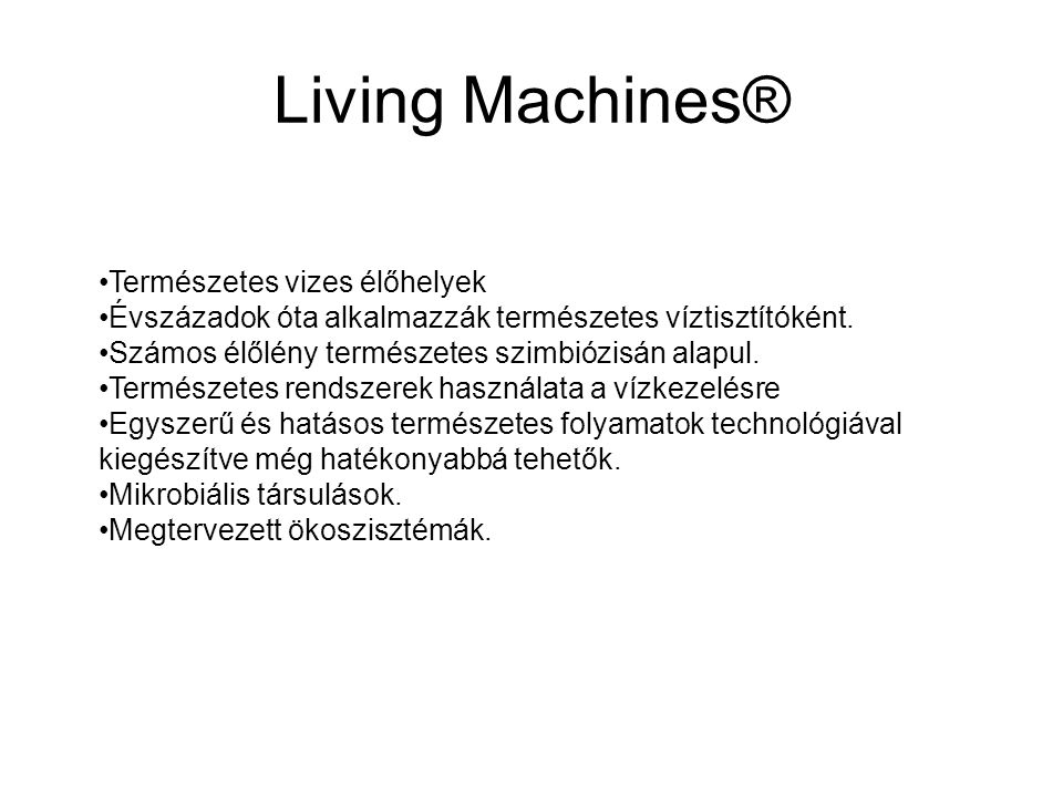 Living Machines® Természetes vizes élőhelyek