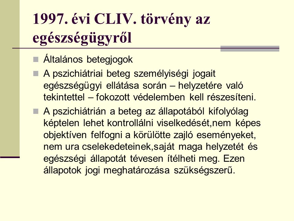 1997. évi CLIV. törvény az egészségügyről