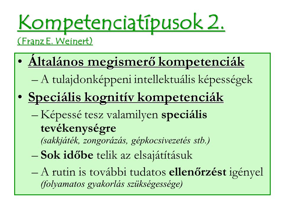 Kompetenciatípusok 2. (Franz E. Weinert)