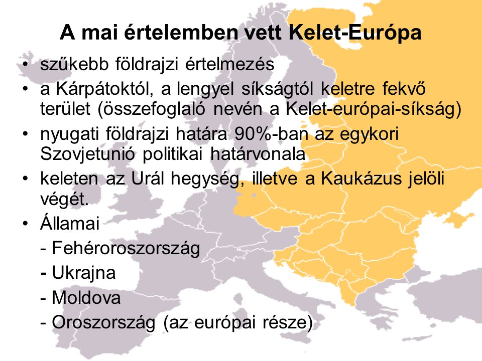 A mai értelemben vett Kelet-Európa