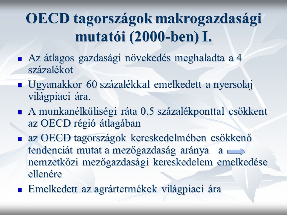OECD tagországok makrogazdasági mutatói (2000-ben) I.