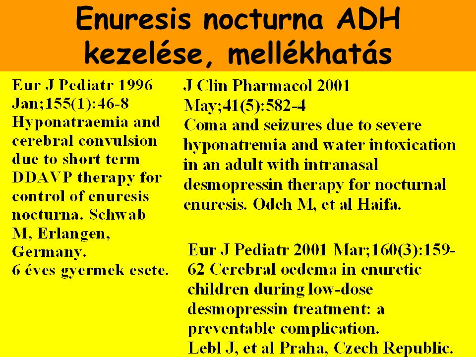 Enuresis nocturna ADH kezelése, mellékhatás
