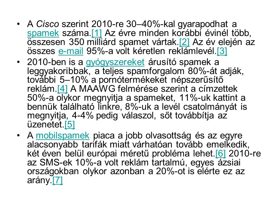 A Cisco szerint 2010-re 30–40%-kal gyarapodhat a spamek száma