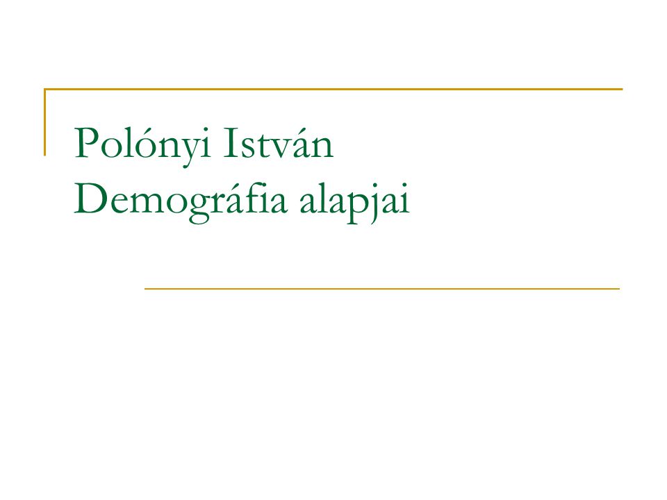 Polónyi István Demográfia alapjai