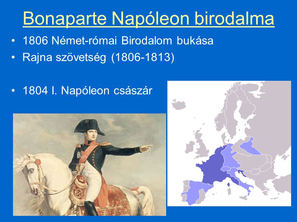 Bonaparte Napóleon birodalma