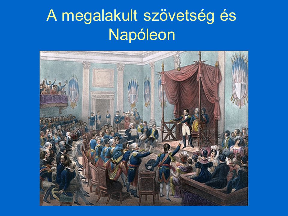 A megalakult szövetség és Napóleon