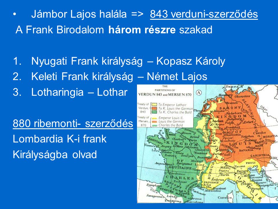 Jámbor Lajos halála => 843 verduni-szerződés